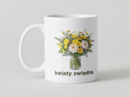 Kubek Kwiaty zwiędną