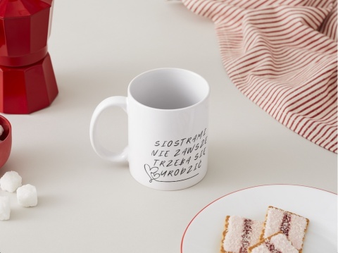 Kubek Siostrami nie zawsze trzeba się urodzić
