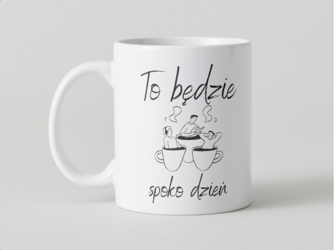 Kubek To będzie spoko dzień